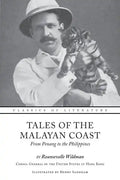Tales of the Malayan Coast: From Penang to the Philippines (Illustrated) - Paperback
