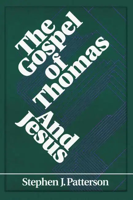 The Gospel of Thomas and Jesus - Paperback