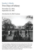 Two Days of Infamy: November 22, 1963; September 28, 1964 - Paperback