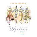 The Women of Wynton's: A Classy 1950s Mystery - Library Binding