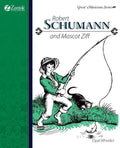Robert Schumann and Mascot Ziff - Paperback