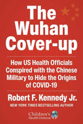 The Wuhan Cover-Up: And the Terrifying Bioweapons Arms Race - Hardcover