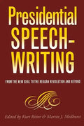 Presidential Speechwriting: From the New Deal to the Reagan Revolution and Beyond Volume 7 - Paperback