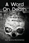 A Word On Death by Saint Ignatius Brianchaninov - Paperback