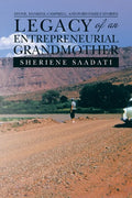 Legacy of an Entrepreneurial Grandmother: Stone, Hankins, Campbell, and Ford Family Stories - Paperback
