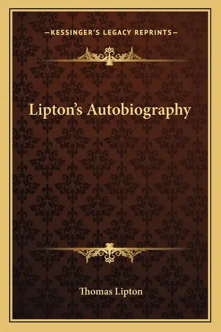 Lipton's Autobiography - Paperback