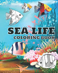Sea life coloring book: Ocean animals coloring book for kids (boys and girls). age 3-8 - Paperback