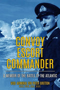 Convoy Escort Commander: A Memoir of the Battle of the Atlantic - Paperback