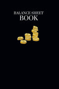 Balance Sheet Book: Log, Track, & Record Expenses & Income- With Columns For Financial Date, Description, Reference- 105 Pages-6"x9" - Paperback