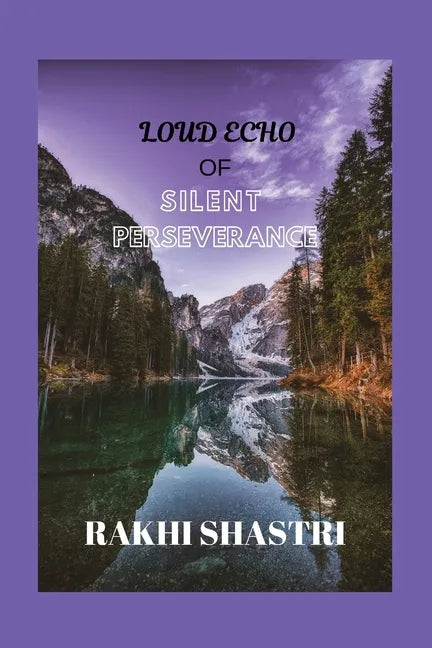 Loud Echo of Silent Perseverance - Paperback