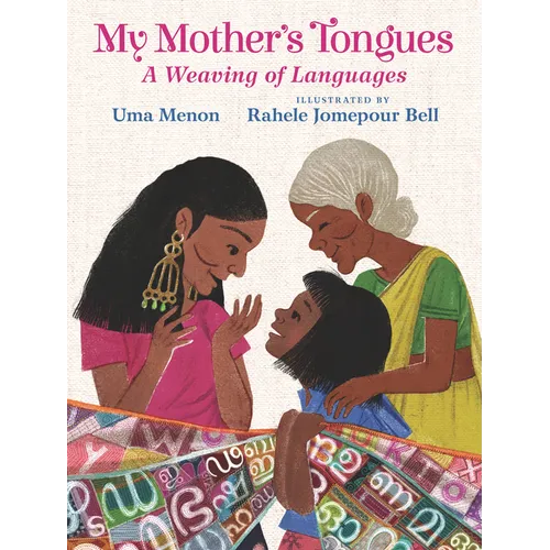 My Mother's Tongues: A Weaving of Languages - Hardcover