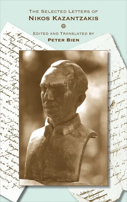 The Selected Letters of Nikos Kazantzakis - Paperback