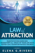 Law of Attraction - Manifestation Exercises - Transform All Areas of Your Life with Tested LOA & Quantum Physics Secrets - Paperback