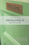 Inside the Principal's Office: A Leadership Guide to Inspire Reflection and Growth - Paperback