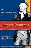 Autobiography of George Washington - Paperback