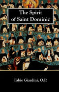 The Spirit of Saint Dominic - Paperback