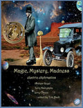 Magic, Mystery, Madness - Hardcover