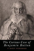 The Curious Case of Benjamin Button - Paperback