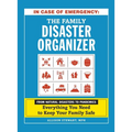 In Case of Emergency: The Family Disaster Organizer: From Natural Disasters to Pandemics, Everything You Need to Keep Your Family Safe - Hardcover