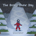 The Scary Snow Day: A Story with a Moral - Paperback