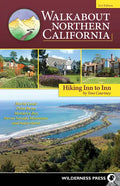 Walkabout Northern California: Hiking Inn to Inn - Paperback
