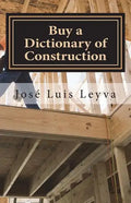 Buy a Dictionary of Construction: English-Spanish Construction Glossary - Paperback