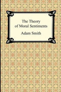 The Theory of Moral Sentiments - Paperback