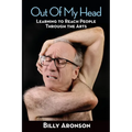 Out Of My Head - Learning to Reach People Through the Arts - Paperback