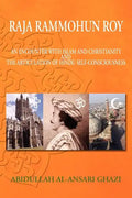 Raja Rammohun Roy: Encounter with Islam and Christianity and The Articulation of Hindu Self-Consciousness - Paperback