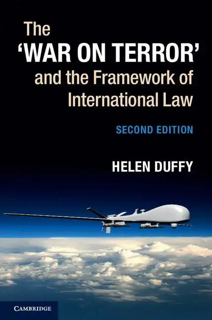 The 'War on Terror' and the Framework of International Law - Paperback