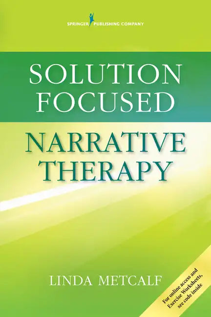 Solution Focused Narrative Therapy - Paperback