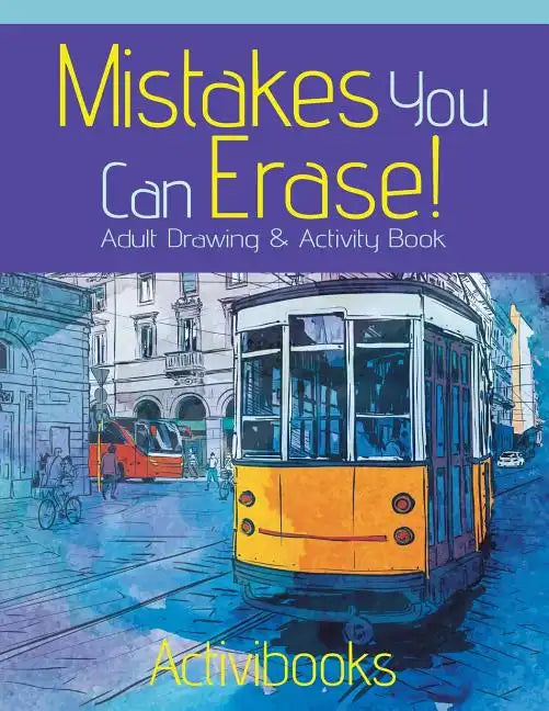 Mistakes You Can Erase! Adult Drawing & Activity Book - Paperback
