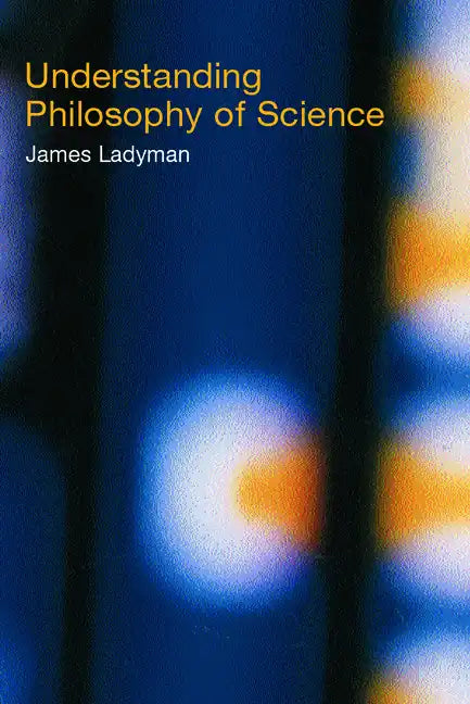 Understanding Philosophy of Science - Paperback