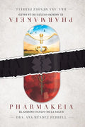 Pharmakeia El Asesino Oculto De La Salud - Paperback