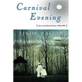 Carnival Evening: New and Selected Poems 1968-1998 - Paperback