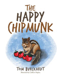 The Happy Chipmunk - Paperback