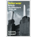 Interwar: British Architecture 1919-39 - Hardcover