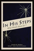 In His Steps: An Annotated Study Edition - Paperback