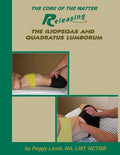 Releasing the Iliopsoas and Quadratus Lumborum - Paperback