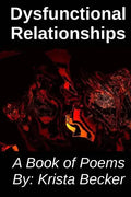 Dysfunctional Relationships: A Book of Poems - Paperback