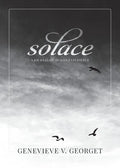 Solace: A Journal of Human Experience - Paperback