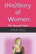 (His)Story of Women: the 'Second' Sex? - Paperback