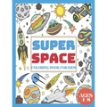 Super Space Coloring Book for Kids Ages 4-8: My First Coloring Book of Outer Space With Astronauts, Rockets, Space Ships, Planets & More!( 50 Space Ki - Paperback