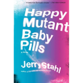 Happy Mutant Baby Pills PB - Paperback