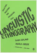 Linguistic Ethnography: Collecting, Analysing and Presenting Data - Paperback