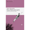 Tracy Flick Nunca Gana - Paperback