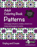 Adult Coloring Book Patterns: Coloring pages with patterns, mandalas, animals & more. Includes sketching pages for creativity. Unplug and Create - Paperback
