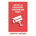 What Is Counterterrorism For? - Paperback