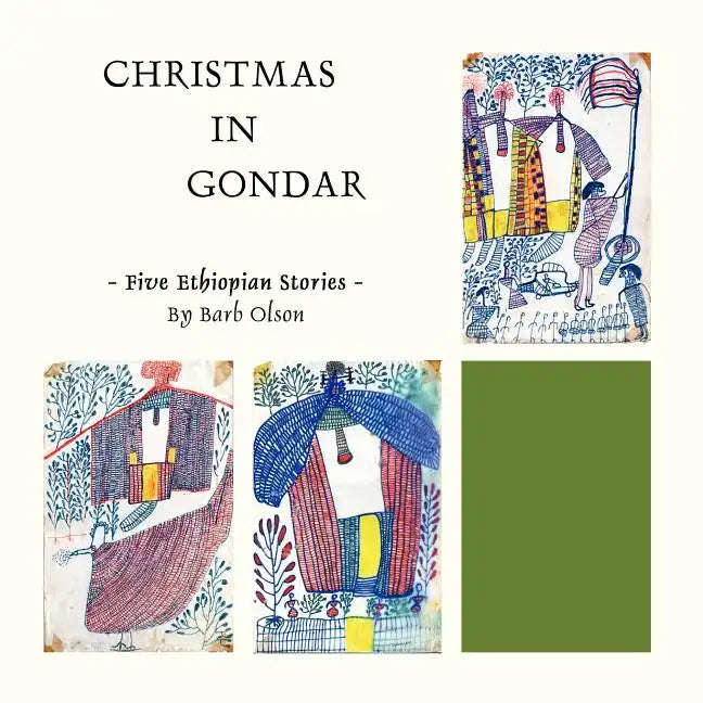 Christmas in Gondar: Five Ethiopian Stories - Paperback