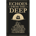 Echoes from the Deep - Paperback